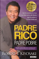 Padre Rico, Padre Pobre / Rich Father, Poor Father by Robert T. Kiyosaki