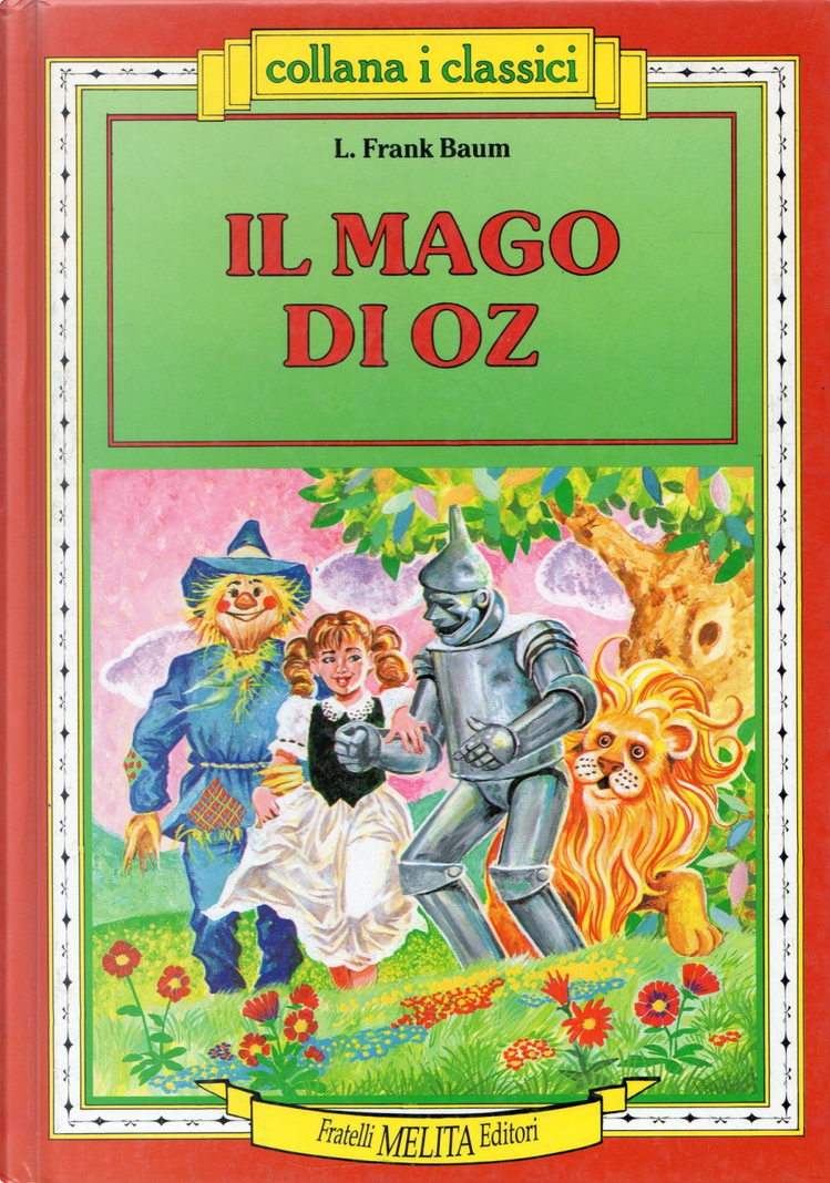 Il mago di Oz – Lyman Frank Baum