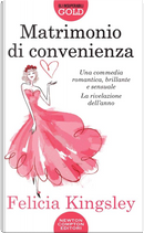 Matrimonio di convenienza by Felicia Kingsley