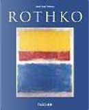 Rothko. by Jacob Baal-Teshuva