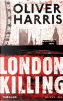 London Killing by Oliver Harris