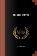 The Lion of Petra by Talbot Mundy