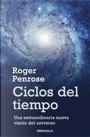 Ciclos de tiempo by Roger Penrose