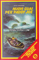Nuovi guai per Paddy Joe by Joyce Stranger