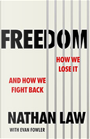 Freedom by Evan Fowler, Nathan Law