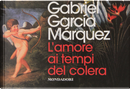 L'amore ai tempi del colera by Gabriel Garcia Marquez