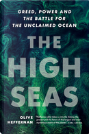 The High Seas by Olive Heffernan
