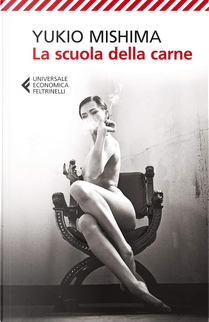 La scuola della carne by Yukio Mishima