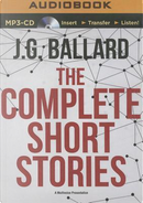The Complete Short Stories by J. G. Ballard