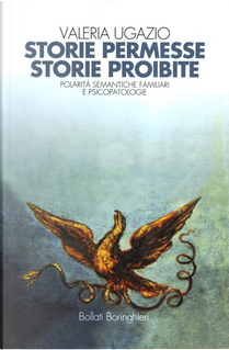 Storie permesse, storie proibite by Valeria Ugazio