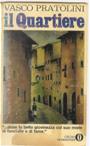 Il quartiere by Vasco Pratolini