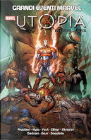 Utopia by Adam Freeman, Chris Yost, Craig Kyle, James Asmus, Jason Aaron, Marc Bernardin, Matt Fraction, Paul Cornell, Rob Williams, Shane McCarthy, Simon Spurrier