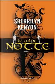 Colpe della notte by Sherrilyn Kenyon