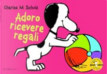 Adoro ricevere regali! by Charles M. Schulz