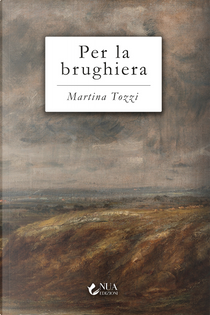 Per la brughiera by Martina Tozzi
