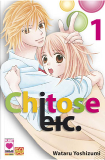 Chitose etc. vol. 1 by Wataru Yoshizumi