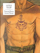 Little Tulip by Jerome Charyn