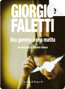 Una gomma e una matita by Giorgio Faletti