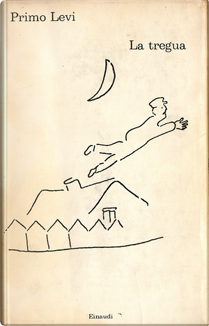 La tregua by Primo Levi