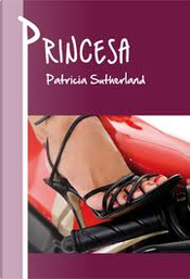 Princesa by Patricia Sutherland