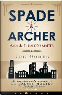 Spade and Archer by Joe Gores