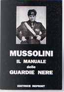 Il manuale delle Guardie Nere by Benito Mussolini