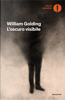 L'oscuro visibile by William Golding