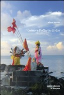 Caino e l'offerta di Dio by Alice Novac