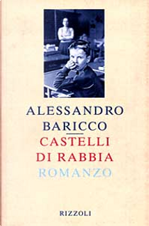 Castelli di rabbia by Alessandro Baricco