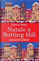 Natale a Notting Hill by Karen Swan