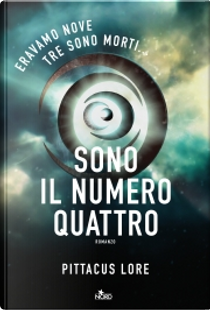 Sono il numero quattro by Pittacus Lore
