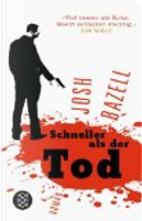 Schneller als der Tod by Josh Bazell