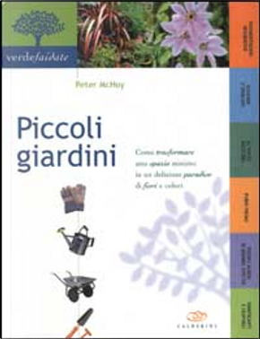 Piccoli giardini by Peter McHoy