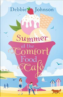 Summer at the Comfort Food Cafe by Debbie Johnson