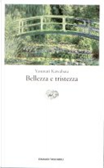 Bellezza e tristezza by Yasunari Kawabata