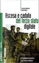 Ascesa e caduta del terzo stato digitale by Andrea Rubini, Francesco Bollorino