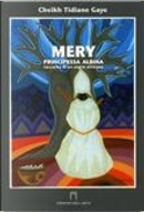 Mery Principessa Albina by Cheikh Tidiane Gaye