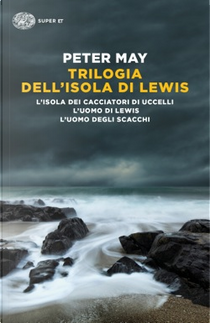 Trilogia dell'isola di Lewis by Peter May