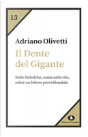 Il Dente del Gigante by Adriano Olivetti