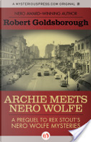 Archie Meets Nero Wolfe by Robert Goldsborough