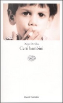 Certi bambini by Diego De Silva