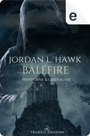 Balefire by Jordan L. Hawk