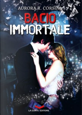 Bacio immortale by Aurora R. Corsini