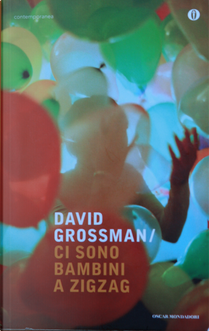 Ci sono bambini a zigzag by David Grossman
