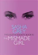 The Mismade Girl by Sasha Grey