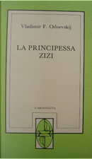 La principessa Zizi by Vladimir F. Odoevskij