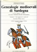 Genealogie medioevali di Sardegna by Francesco Cesare Casula, Lindsay Leonard Brook