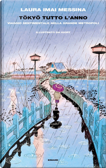 Tōkyō tutto l’anno by Laura Imai Messina
