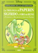 La trilogia di Paperin Sigfrido e L'oro del Reno by Carl Barks, Osvaldo Pavese