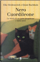 Nero Cuordileone by Elke Heidenreich, Quint Buchholz